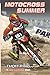 Motocross Summer: A Red Rac...