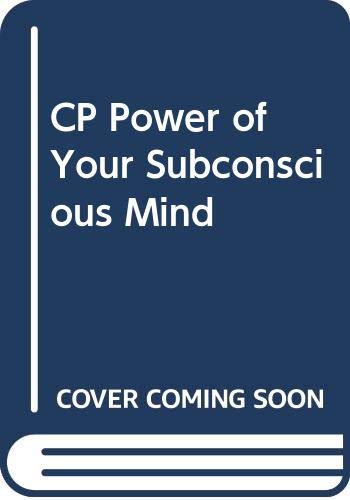 CP Power of Your Subconscious Mind