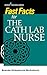 Fast Facts for the Cath Lab Nurse by Brenda McCulloch RN  MSN  RCIS