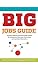 BIG Jobs Guide: Business, Industry, and Government Careers for Mathematical Scientists, Statisticians, and Operations Researchers (Other Titles in Applied Mathematics)