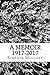 A Memoir 1917-2017 by Eleanor E Maccoby
