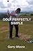 GOLF PERFECTLY SIMPLE
