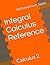 Integral Calculus Reference: Calculus 2