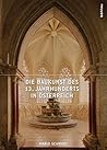Die Baukunst Des 13. Jahrhunderts in Osterreich (German Edition)