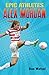 Epic Athletes: Alex Morgan ...