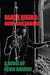 Black Rising: Home and Abroad: