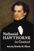 Nathaniel Hawthorne in Context