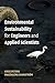 Environmental Sustainability for Engineers and Applied Scientists