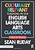 Culturally Relevant Teaching in the English Language Arts Cla... by Sean Ruday
