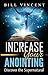 Increase Your Anointing: Discover the Supernatural