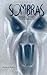 Sombras (Spanish Edition)