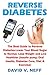 Reverse Diabetes: The Best ...