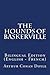 The Hounds of Baskerville: Bilingual Edition (English - French)
