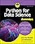 Python for Data Science For Dummies (For Dummies (Computer/Tech))