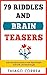 79 Riddles, Brain Teasers a...