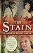 The Stain: A Book of Reinca...