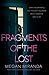 Fragments of the Lost