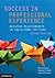 Success in Professional Experience: Building Relationships in Educational Settings