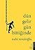 Dün gelir gün bittiğinde by Nabi Resuloğlu