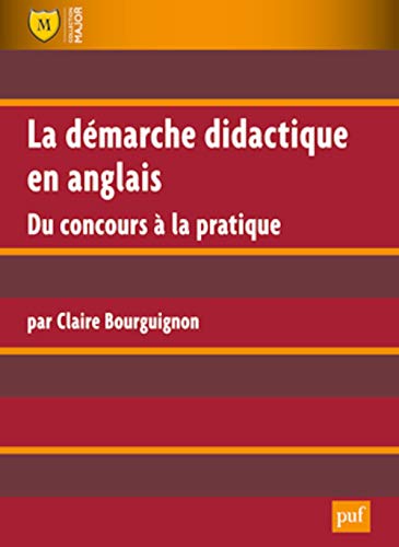 La démarche didactique en anglais : du concours à la pratique (Paperback)