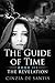 The Guide of Time: Book III...