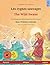 Les cygnes sauvages – The Wild Swans. Adapté d'un conte de fées de Hans Christian Andersen. Livre bilingue pour enfants (français – anglais) (Sefa ... – français / anglais) (French Edition)