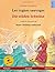 Les Cygnes Sauvages - Die Wilden Schwäne. Adapté d'Un Conte de Fées de Hans Christian Andersen. Livre Bilingue Pour Enfants (Français - Allemand) (French Edition)