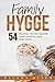 Family Hygge by Helena Olsen