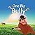 One Big Bully