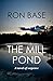 The Mill Pond (A Milton Mystery)