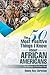 The 50 Most Positive Things I Know About African Americans by Danny Ray Christian