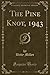 The Pine Knot, 1943 (Classic Reprint)