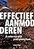 Effectief Aanmodderen by Lennart Klipp