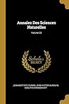 Annales Des Sciences Naturelles; Volume 23 (French Edition)