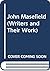 John Masefield (Writers and Their Work)