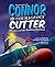 The Adventures of Connor the Courageous Cutter: Mystery of the Baffling Blackout