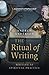 The Ritual of Writing: Writ...