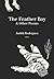 The Feather Boy: & Other Poems