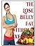 The Lose Belly Fat Without ...