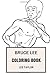 Bruce Lee Coloring Book: Ma...