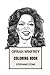 Oprah Winfrey Coloring Book: Philantropist and Talk Show Host, Beautiful Queen of All Media Inspired Adult Coloring Book