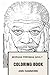 Morgan Freeman Adult Coloring Book by Ann Hammond