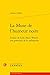 La Muse de l'humeur noire: Urania de Lady Mary Wroth : une poétique de la mélancolie (Lire Le Xviie Siecle) (French Edition)