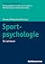 Sportpsychologie: Ein Lehrb...