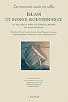 Islam et bonne gouvernance: Au xixe siècle dans les sources arabesdu fouta-djalon (French Edition)