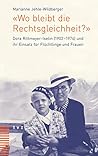 Wo Bleibt Die Rechtsgleichheit?: Dora Rittmeyer-Iselin (1902-1974) Und Ihr Einsatz Fur Fluchtlinge Und Frauen (German Edition)