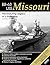 USS Missouri: The Enduring ...