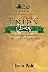 Union Quality: The Story of Council 2: Exceptional American workers and those who have inspired them