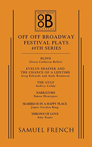 Off Off Broadway Festival Plays, 40th Series (Paperback)