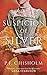 A Suspicion of Silver (Sir Robert Carey, #9)
